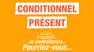 Conditionnel présent