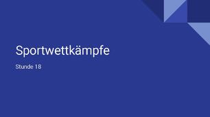 презентація для 7(3) класу урок 18 за темою "Sportwettkämpfe"