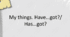 Презентація "My things. Have...got?/ Has...got?"
