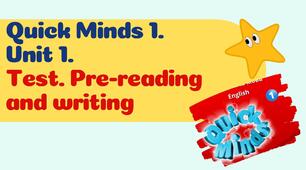 Діагностична робота. Quick Minds 1. Unit 1. Pre-reading and writing