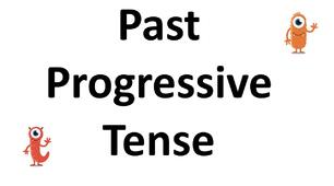 Past Continuous Tense (Past Progressive Tense)