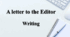 Презентація   "A letter to the Editor"