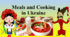 Презентація "Meals and Cooking in Ukraine"