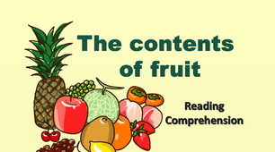 Food. Reading. The contents of fruit. 