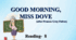 GOOD MORNING, MISS DOVE. Reading -8