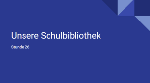 презентація для 10(6) класу урок 26 тема Unsere Schulbibliothek