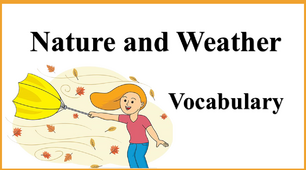 Презентація "Nature and Weather.Vocabulary"