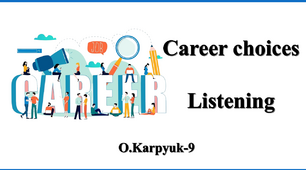 Career choices. Listening