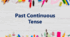 PAST CONTINUOUS or PAST SIMPLE?