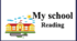 My school. READING