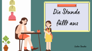 6(2) Lektion 3 - Die Stunde fällt aus