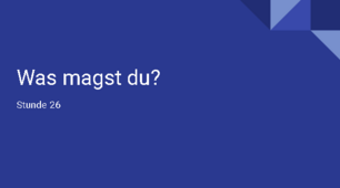 презентація для 7(3) класу за темою "Was magst du?"