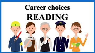 Career choice. READING COMPREHENSION TEST