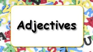 SPARK 2 UNIT 5 Adjectives