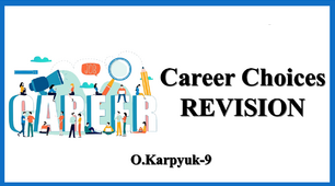 Презентація "Career Choices.  Revision"