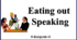 Презентація "Eating out.  Speaking"