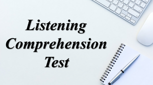 Listening Comprehension Test