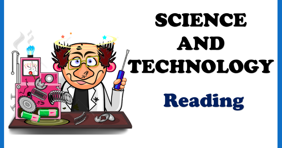 Презентація "SCIENCE AND TECHNOLOGY . READING" Презентація