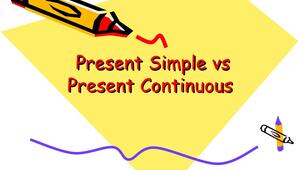 Present Simple / Present Progressive