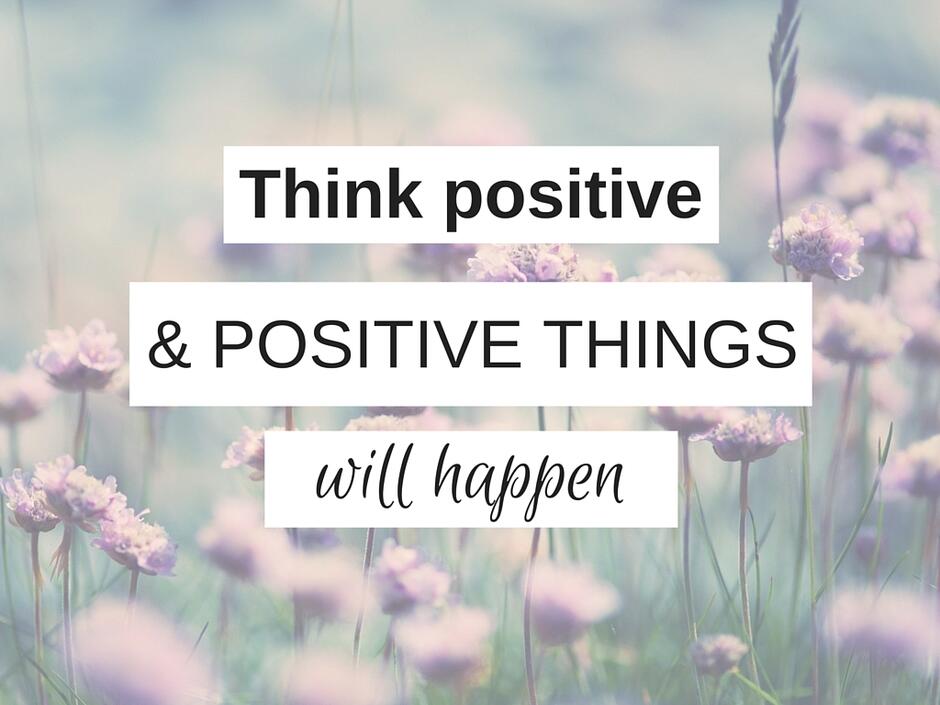 Things I Can Do To Stay Positive