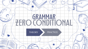 Grammar Practice "ZERO CONDITIONAL" [інтерактивний матеріал]