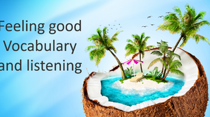 Презентація "Feeling good. Vocabulary and Listening"