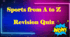 Презентація "Sports from A to Z. Revision Quiz"