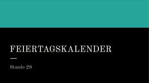 Презентація для 5 класу НУШ за темою "FEIERTAGSKALENDER"