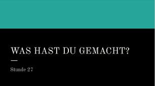 презентація для 6 (2) класу на тему "WAS HAST DU GEMACHT?"