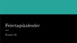 презентація для 7(3) класу за темою "Feiertagskalender"