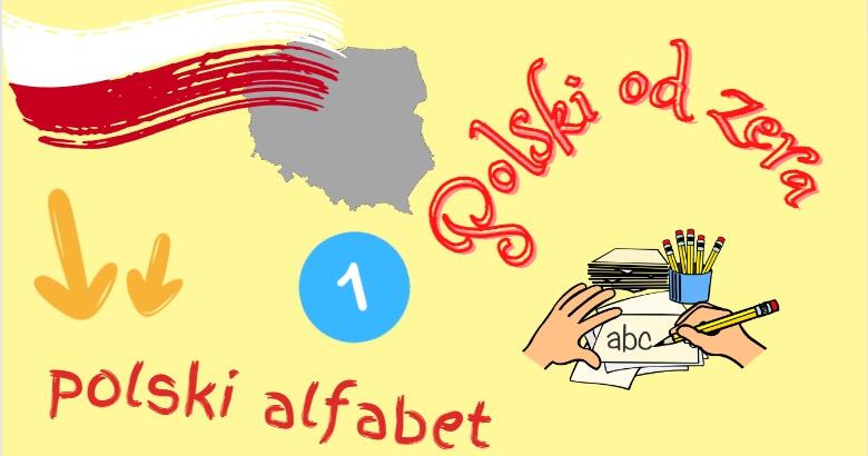 Polski alfabet. Polish alphabet. Польський алфавіт (1ч.)