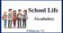 Презентація "School life. Vocabulary"
