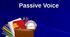 Презентація "Passive Voice" (8 клас)