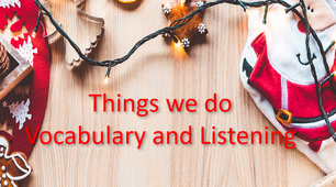 Презентація "Things we do. Vocabulary and Listening"