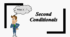 Second Conditionals 