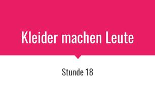 презентація для 8 (4) класу за темою "Kleider machen Leute"