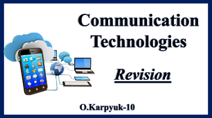 Презентація "Communication Technologies. REVISION "