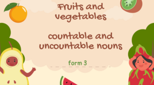 Fruits and vegetables. Countable / uncountable nouns (a/an, some) Овочі та фрукти. з лічувальні та незлічувальні іменники