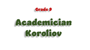 Grade 9. Academician Koroliov 