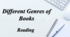 Different Genres of Books
