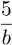 Описание: https://latex.onlinetestpad.com/16/black/%5Cfrac%7B5%7D%7Bb%7D