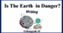 Презентація "Is the Earth in danger? Writing