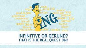 Gerund or Infinitive