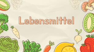 Lebensmittel (Prüfungstest)