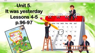 Презентація "It was yesterday Lessons 4-5"