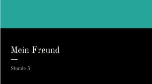 презентація для 6 (2) класу на тему "Mein Freund"