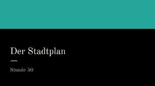 презентація для 7(3) класу за темою "Der Stadtplan"