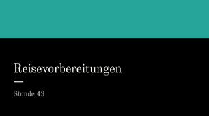 Презентація для 9 (5) класу за темою "Reisevorbereitungen"