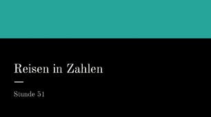 Презентація для 9 (5) класу за темою "Reisen in Zahlen"