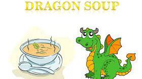 Reading comprehension "Dragon soup"